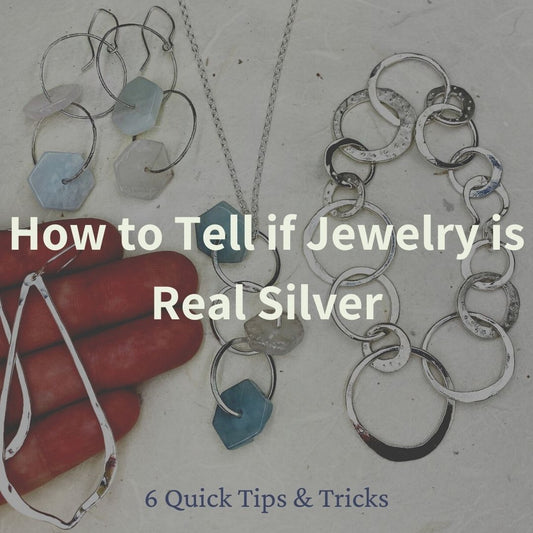 How to Tell if Jewelry is Real Silver (6 Super Easy Tips and Tricks That Take Less Than 5 Minutes) - Mettle by Abby